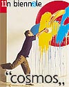 11ç Biennale: «Êüóìïò» (Cosmos)